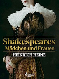 Shakespeares Mädchen und Frauen - Heinrich Heine - ebook