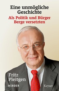 Eine unmögliche Geschichte - Fritz Pleitgen - ebook