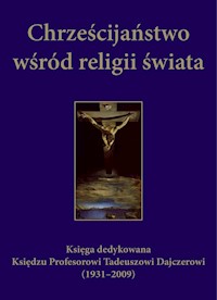 Chrześcijaństwo wśród religii świata -  - książka