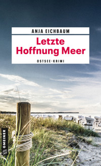 Letzte Hoffnung Meer - Anja Eichbaum - ebook