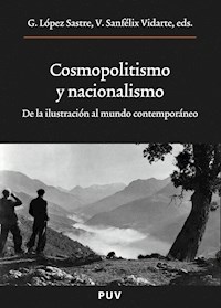 Cosmopolitismo y nacionalismo - Varios autores - ebook