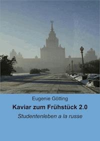 Kaviar zum Frühstück 2.0 - Eugenie Götting - ebook