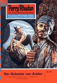 Perry Rhodan 154: Der Gehetzte von Aralon -  william voltz - ebook