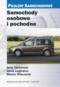 Samochody osobowe i pochodne - Jerzy Jackowski, Jacek Łęgiewicz, Marcin Wieczorek - książka