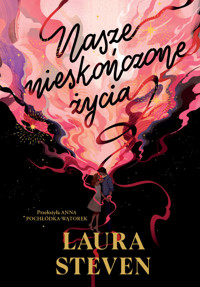 Nasze nieskończone życia - Laura Steven - książka