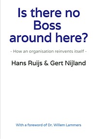 Is there no Boss around here? - Gert Nijland - ebook