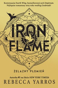 Iron Flame. Żelazny płomień. - Rebecca Yarros - książka