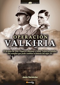 Operación Valkiria - Jesús Hernández Martínez - ebook