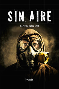 Sin aire - David Sánchez Lora - ebook