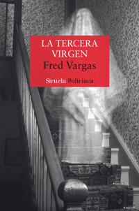 La tercera virgen - Fred Vargas - ebook