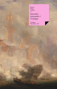 Episodios nacionales I. Trafalgar - Benito Pérez Galdós - ebook