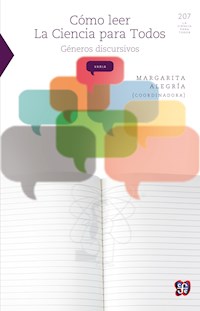 Cómo leer La Ciencia para Todos - Margarita Alegría - ebook