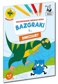 Kolorowanie według kodu Bazgraki i dinozaury Kapitan Nauka -  - książka