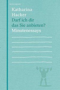 Darf ich dir das Sie anbieten? - Katharina Hacker - ebook