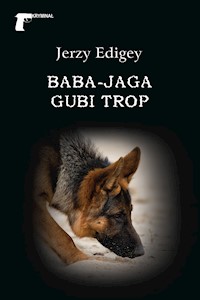 Kryminał. Baba-Jaga gubi trop - Jerzy Edigey - ebook