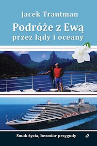 Podróże z Ewą przez lądy i oceany - Trautman Jacek - książka