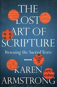 The Lost Art of Scripture - Karen Armstrong - książka