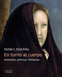 En torno al cuerpo - Victor I. Stoichita - ebook