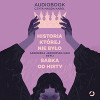 Historia, której nie było - Jankowiak-Maik Agnieszka - ebook + audiobook + książka