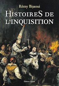 Histoires de l'Inquisition - Rémy Bijaoui - ebook