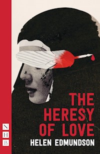 The Heresy of Love - Helen Edmundson - ebook