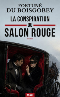 La conspiration du salon rouge - Fortuné du Boisgobey - ebook