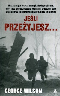 Jeśli przeżyjesz - George Wilson - książka