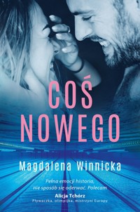 Coś nowego - Winnicka Magdalena - ebook + audiobook