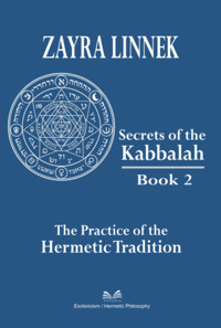 Secrets Of The Kabbalah - Book 2 - Zayra Linnek/ Luiz Santos - ebook