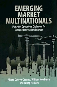 Emerging Market Multinationals - Cuervo-Cazurra Alvaro, Newburry William, Park Seung Ho - książka