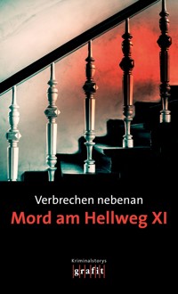 Verbrechen nebenan. Mord am Hellweg XI -  - ebook