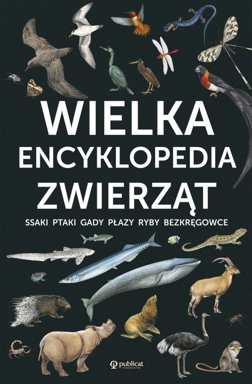 Wielka encyklopedia zwierząt - zbiorowa praca - książka