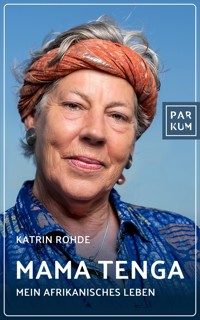 Mama Tenga - Katrin Rohde - ebook