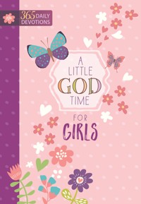 A Little God Time for Girls - BroadStreet Publishing Group LLC - ebook