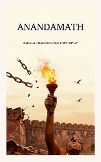Anandamath - Bankim Chandra Chattopadhyay - ebook
