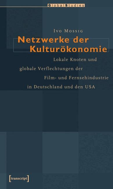Netzwerke der Kulturökonomie