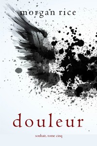 Douleur (Souhait – Tome 5) - Rice Morgan - ebook