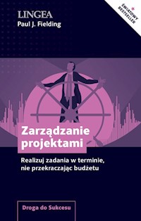 Zarządzanie projektami - Fielding Paul J. - książka