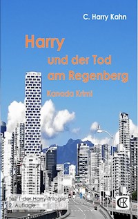 Harry und der Tod am Regenberg - C. Harry Kahn - ebook