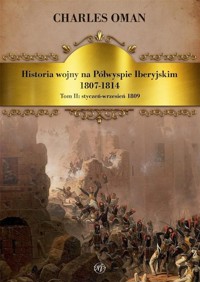 Historia wojny na Półwyspie Iberyjskim 1807-18 - Oman Charles - książka