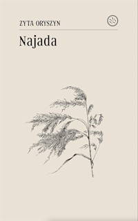 Najada - Oryszyn Zyta - ebook + książka