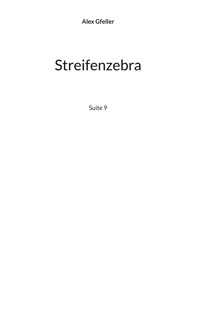 Streifenzebra - Alex Gfeller - ebook