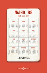 MADRID, 1983 - Arturo Lezcano - ebook