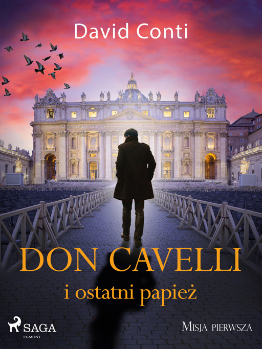 Okładka książki Don Cavelli i ostatni papież: Misja pierwsza