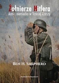Żołnierze Hitlera - Shepherd Ben H. - książka