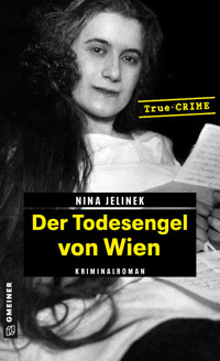 Der Todesengel von Wien - Nina Jelinek - ebook