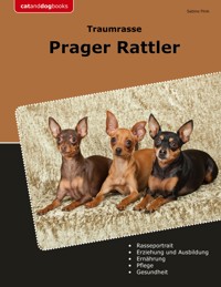Traumrasse Prager Rattler - Sabine Flink - ebook