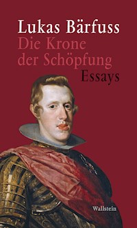 Die Krone der Schöpfung - Lukas Bärfuss - ebook
