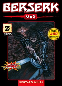 Berserk Max, Band 2 - Miura Kentaro - ebook