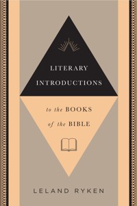 Literary Introductions to the Books of the Bible - Leland Ryken - ebook